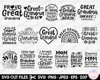 great grandma svg bundle great grandma png bundle great grandma svg cut file cricut cutting machine eps dxf jpg jpeg bundle commercial use