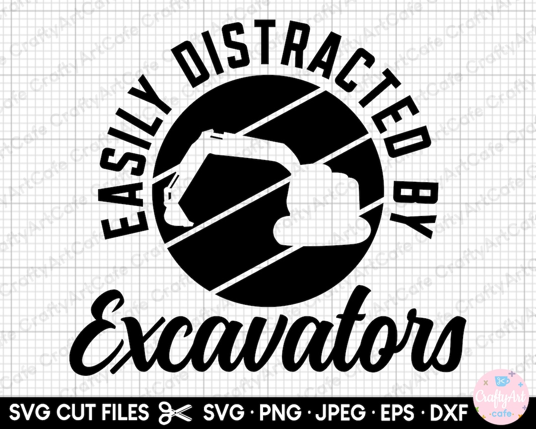 Bagger svg bagger png cut Datei Cricut leicht ablenkbar durch Bagger