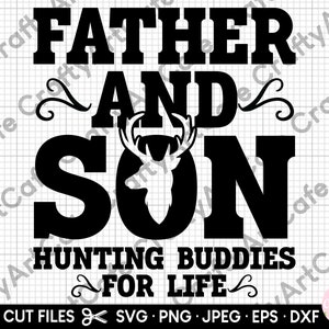 père fils copains de chasse svg fête des pères svg chasse chasseur chasse svg coupe fichier cricut eps dxf jpg