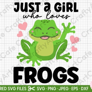 nur ein Mädchen, das Frösche liebt für Cricut Frosch svg für Cricut Shirts