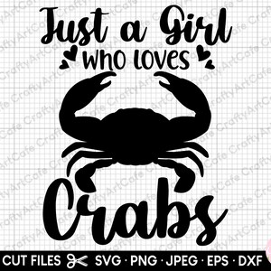 crab svg png for shirts commercial use just a girl who loves crabs