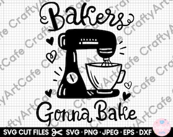 hornear svg para cricut panadero svg panadero va a hornear svg png eps dxf jpg jpeg panadería svg