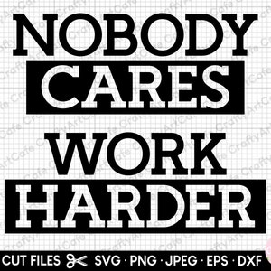 nobody cares work harder motivation fitness workout business entrepreneur