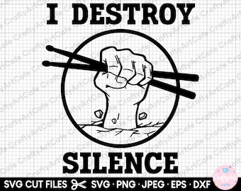 drummer svg drummer png drummer eps drummer dxf drummer svg file cricut for shirts i destroy silence