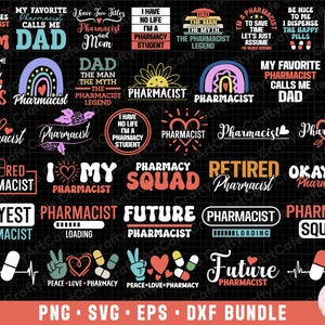 May include: A digital download of 20 different designs featuring the word "Pharmacist" in various styles and colors. The designs include phrases like "My Favorite Pharmacist Calls Me Dad", "I Love My Pharmacist", "Pharmacy Squad", and "Future Pharmacist".