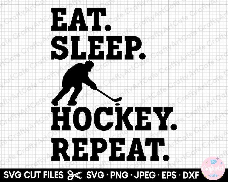 Ice Hockey Svg Eat. Sleep. Hockey. Repeat. Etsy