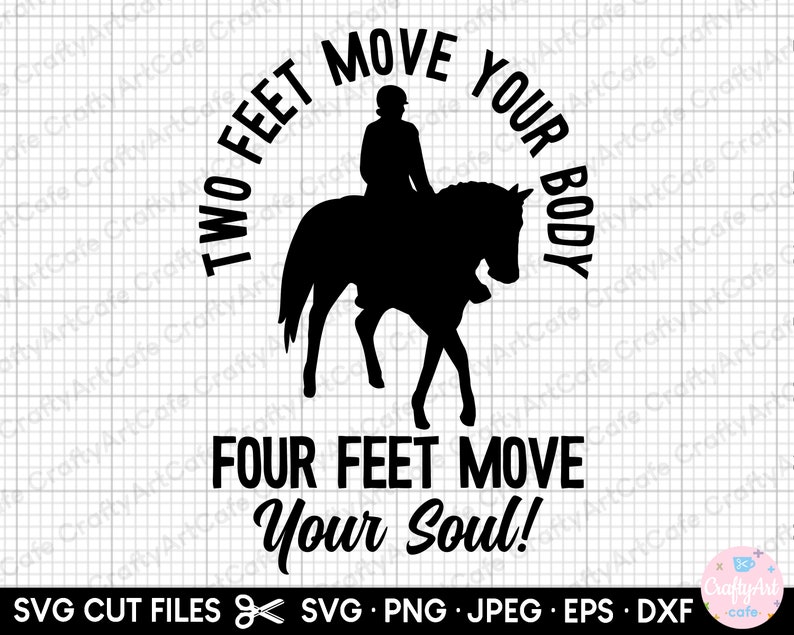 Two Feet Move Your Body Four Feet Move Your Soul www.etsy.com