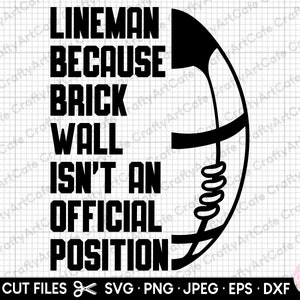 lineman svg png football svg football png lineman because brick wall isn&#39;t an official position