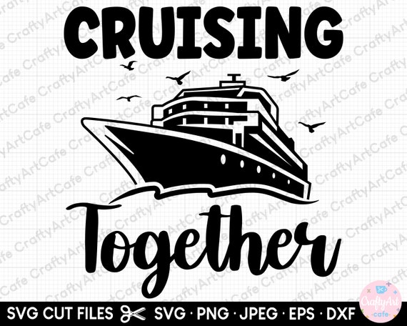 Cruise Svg Cruise Png Cruise Vacation Svg Cruise Vacation Png - Etsy