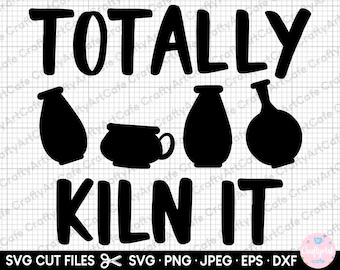 May include: Black and white graphic design with the text "Totally Kiln It" and images of pottery.