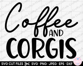May include: Black and white graphic design with the text "Coffee and Corgis" in a stylized font.