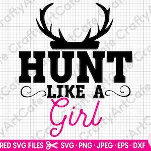 以下が含まれることがあります： 黒と白のグラフィックデザインで、「HUNT LIKE A GIRL」というテキストが書かれており、テキストの上にスタイリッシュな鹿の角のデザインが施されています。 「GIRL」という単語はピンク色です。