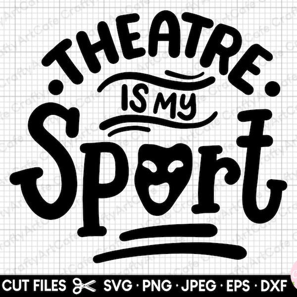 theater svg theater png actor svg png actress svg png theatre is my sport