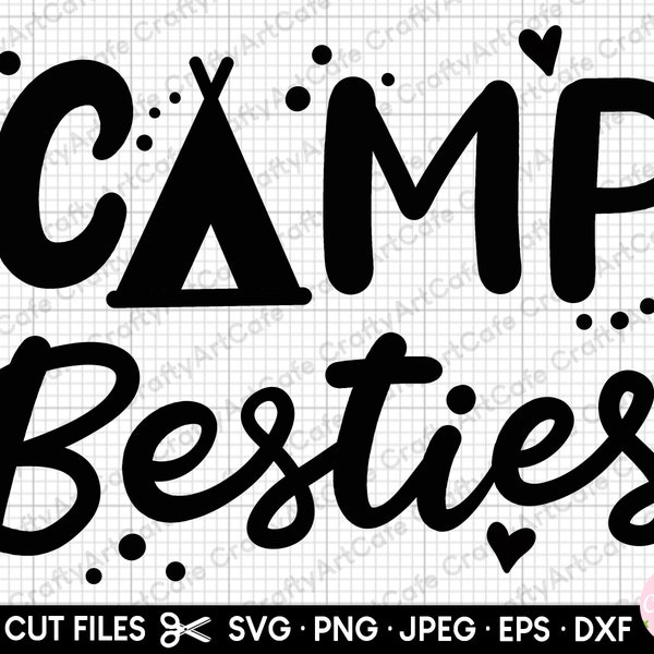 camp besties svg png camp friends svg png cricut cut file