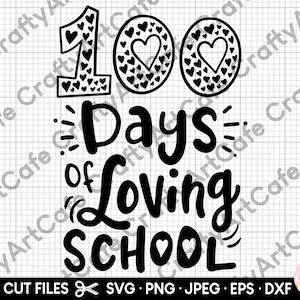 100 days of school teacher svg 100th day of school svg for shirts for cricut png jpg commercial use