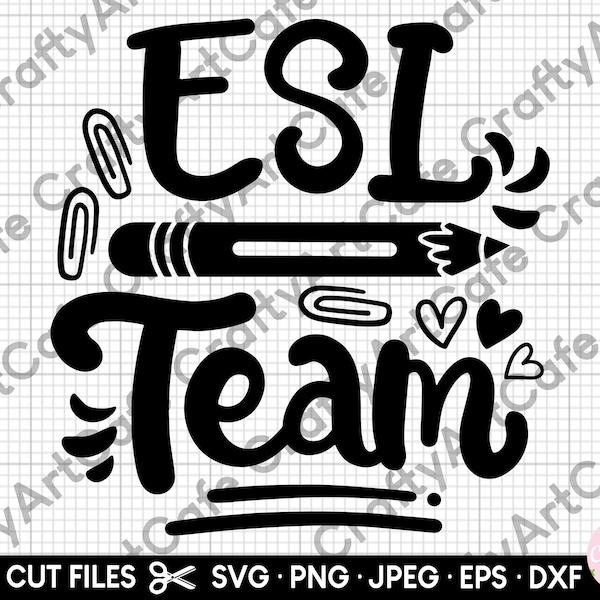 esl team svg esl teacher squad svg first day of school svg back to school svg 100th day of school svg