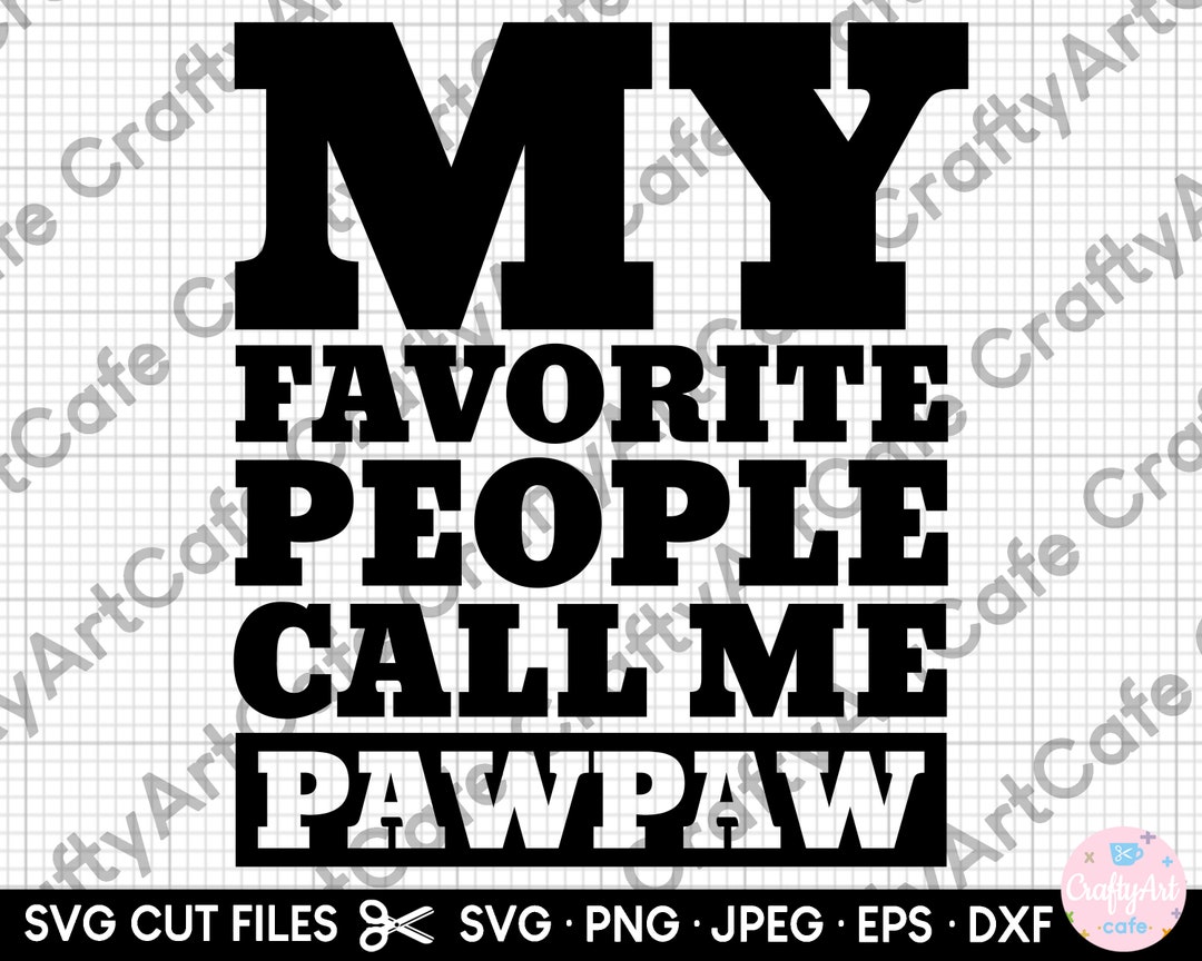 Pawpaw Svg, Paw Paw Svg, Pawpaw Png, Paw Paw Png, Grandpa Svg, Grandpa