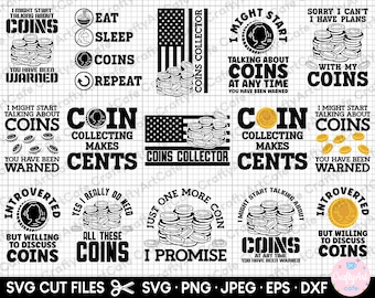 coin collector svg bundle coin collector gift svg png eps dxf cut files cricut commercial use