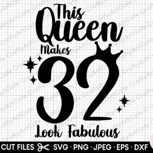 32nd birthday svg 32 years old svg 32nd birthday png