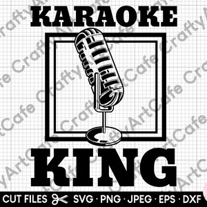 Roi karaoké svg png karaoké nuit svg pour fichier de coupe cricut