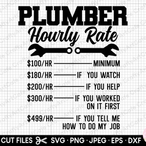 plumber svg file for cricut plumber png plumber jpeg plumber jpg plumber hourly rate