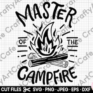 maestro de la fogata svg camping svg campamento svg camper svg para camisa cricut