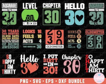 30th birthday png 30th birthday svg 30th birthday png bundle sublimination commercial use 30th birthday eps dxf cricut cut file
