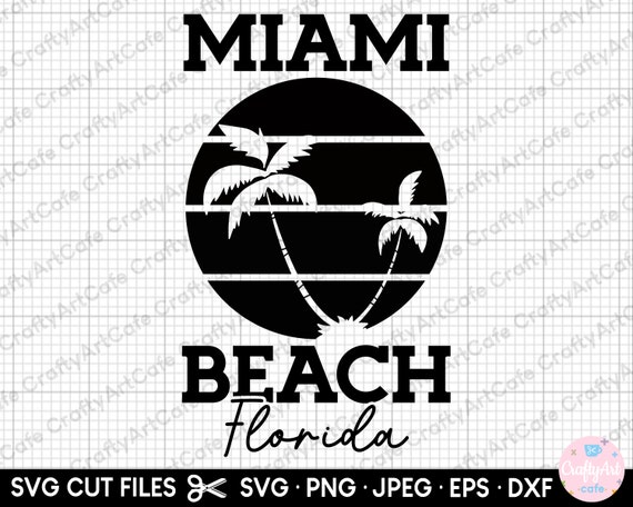 Miami Svg Miami Png Miami Svg Cricut Cut File 