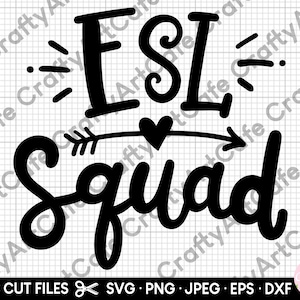 esl squad svg for cricut esl squad svg esl teacher svg esl teacher png back to school first day of school