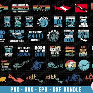 May include: A collection of 25 colorful digital designs featuring scuba diving themed text and illustrations. The designs include phrases like "Born to Dive", "Eat Sleep Scuba Dive Repeat", and "Okayest Scuba Diver".
