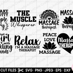 May include: A collection of black and white SVG cut files with massage-themed quotes and graphics. Phrases include "I Make Knotty People Cry," "The Muscle Whisperer," and "Massage Therapist." Also includes file type information.