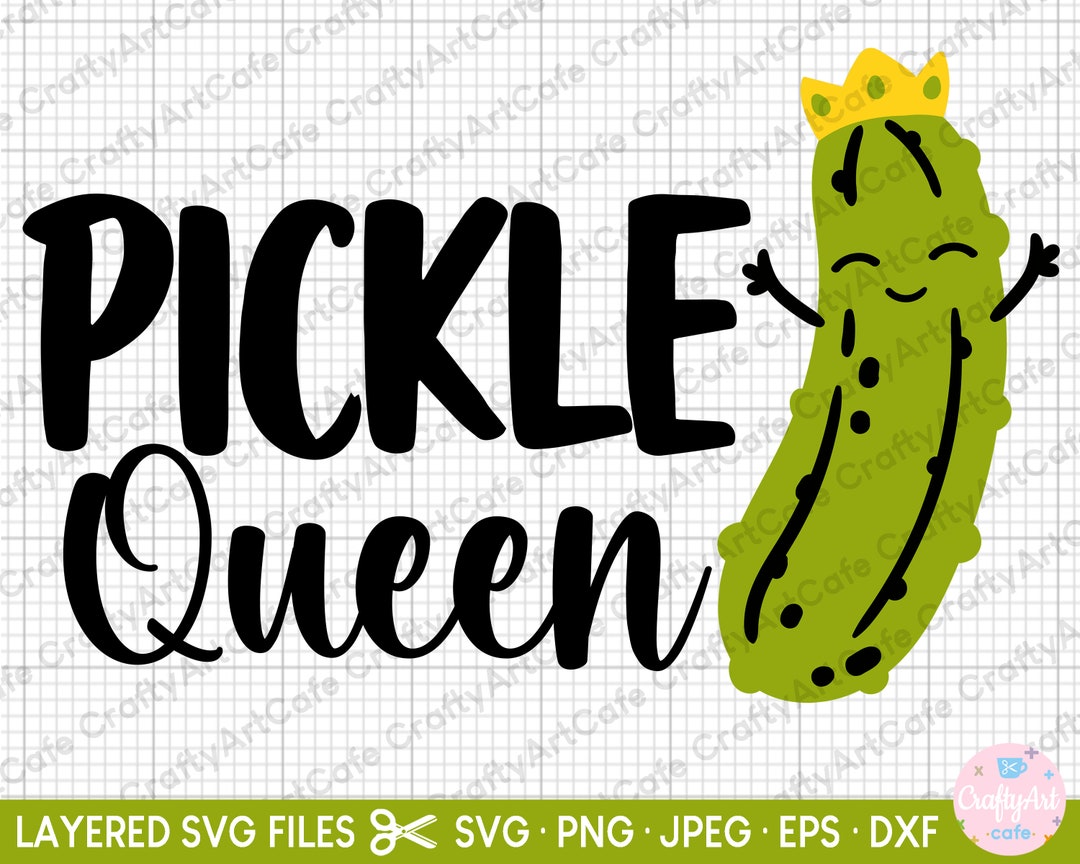 Pickles Svg Pickle Queen Etsy Australia