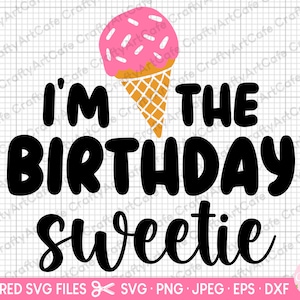 ice cream lover birthday svg png eps dxf cut file cricut