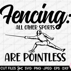 May include: Black and white illustration of a fencer with a sword, with the text "Fencing: All other sports are pointless".