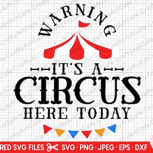 circus svg circus png circus lover svg cut file cricut