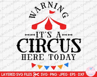 circus svg circus png circus lover svg cut file cricut