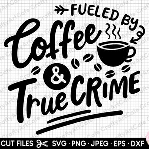 true crime svg, true crime png, true crime lover svg png, true crime svg cricut cut file, true crime vector, true crime eps dxf jpg