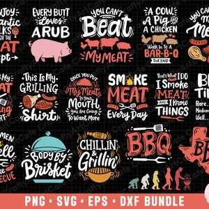 May include: A digital download bundle of 10 BBQ-themed designs featuring various sayings and illustrations. The designs include phrases like "You Can't Beat My Meat", "Smoke Meat Every Day", and "Body By Brisket".