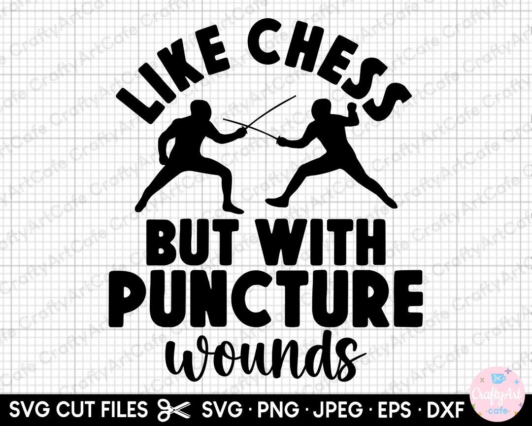 Fencing Png Like Chess but With Puncture Wounds Etsy