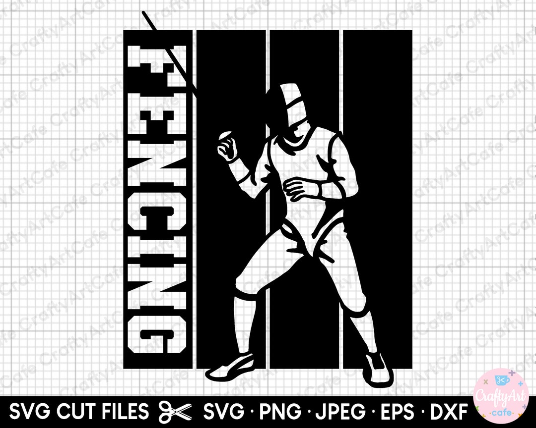 Fencing Svg Fencing Png Fencer Svg Fencing Etsy