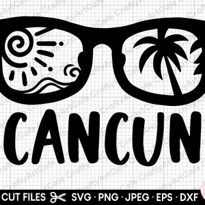 cancun svg cancun png cancun vacation svg png cancun vacay svg png eps dxf jpeg jpg cut file cricut commercial use