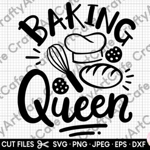 baking svg for cricut baking png baker svg baking queen eps dxf jpg