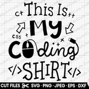 this is my coding shirt svg this is my coding shirt png coding programmer software developer svg for cricut