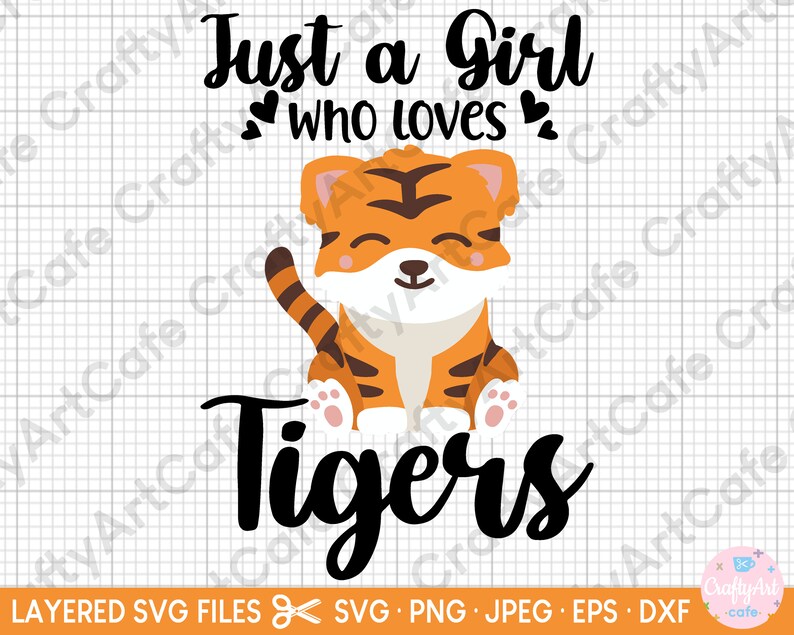 Tiger Svg Png Just a Girl Who Loves Tigers Svg for Cricut - Etsy