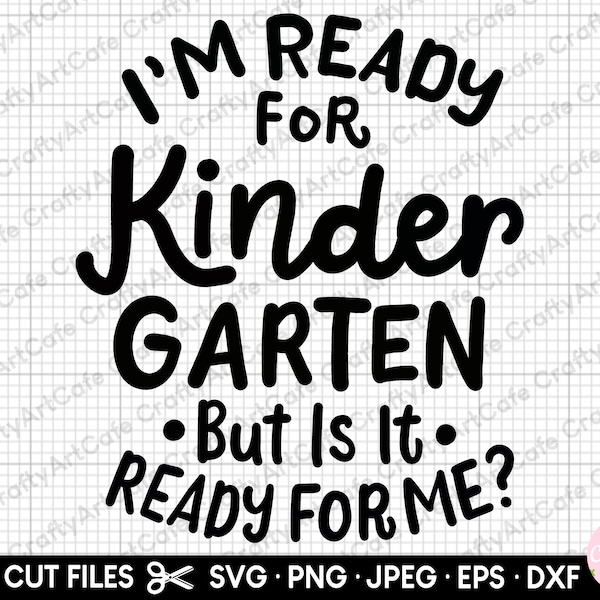 first day of kindergarten svg png eps dxf cut file cricut 1st day of kindergarten student