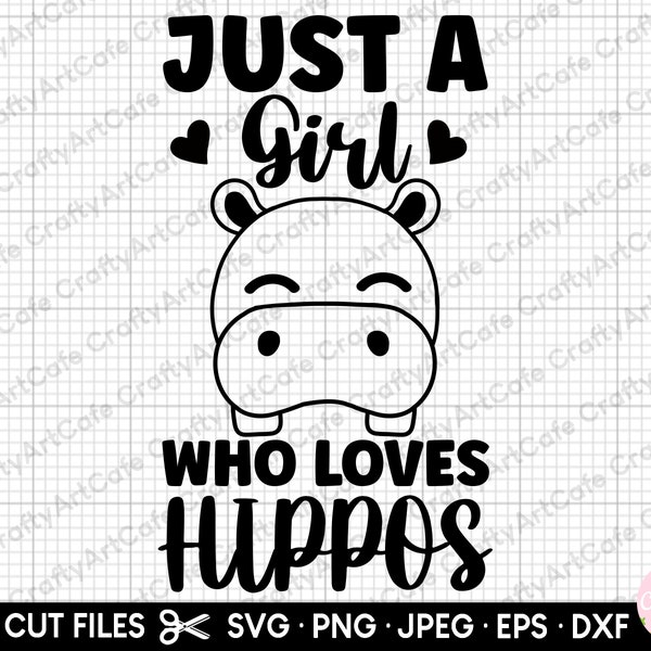 hippo svg png just a girl who loves hippos