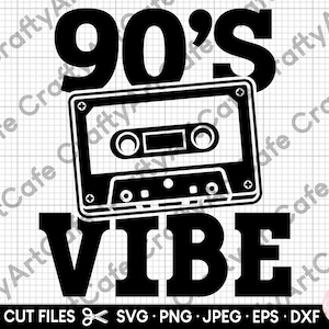 Svg des années 90 des années 90 png des années 90 cassette svg pour usage commercial de chemises cricut