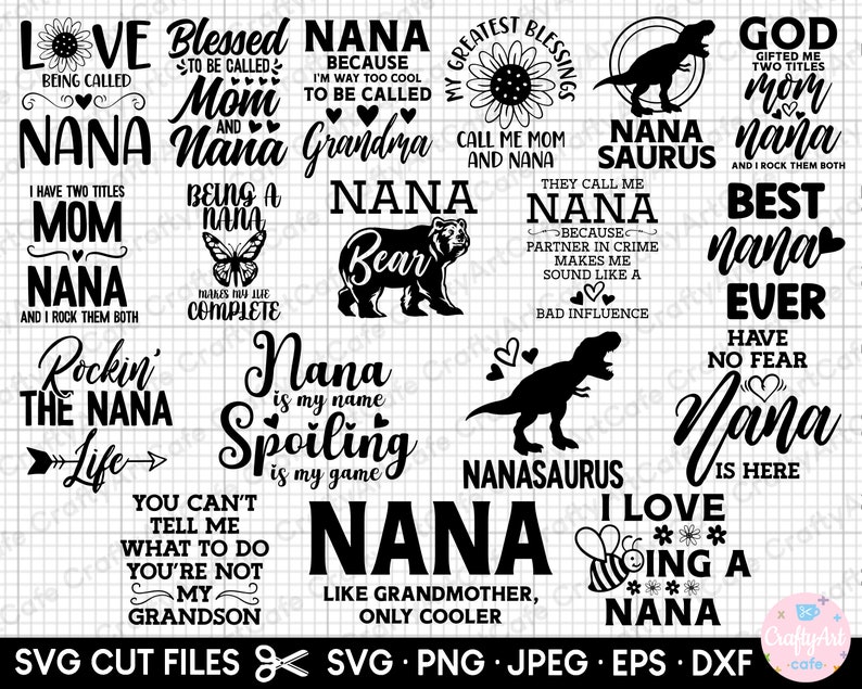 Nana Svg Bundle Cricut Nana Png Bundle Nana Cut Files Free Commercial