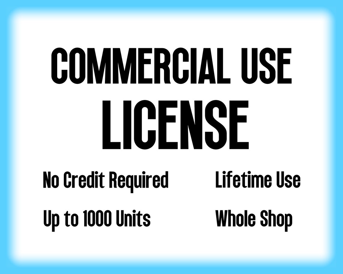 Use License Commercial Use License for ALL Designs - Etsy