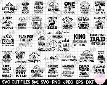 May include: A black and white digital design sheet with 24 different camping-themed SVG cut files. The designs include phrases like "Let's Roll", "Camp Queen", "Camping Dad", "Camp More Worry Less", and "Camp Hair Don't Care".